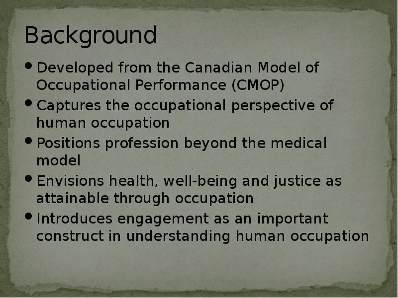 The Canadian Model Of Occupational Performance And Engagement