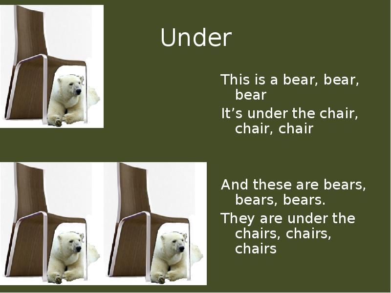 Under. Bear under the Chair. Preposition Bear. Under bear перевод