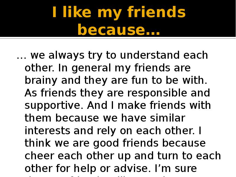 Like my friends because. Презентация my friend. I like my friend because про мальчика. I like my friend because. A like my friend because.