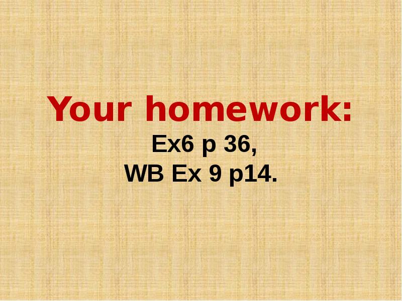 Homework ex. Homework ex. Homework ex. Degrees of adjectives wordwall. Homework ex.