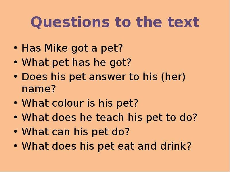What can your Pet do ответ на вопрос. What Pets have you got. Ответ на вопрос what are your Pets. Questions about Pets. Got a pet перевод на русский