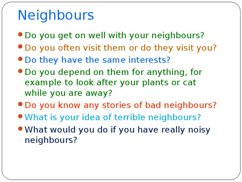 Neighbors questions. Topic my neighbourhood 4 класс. Neighbourhood Worksheets. My neighbourhood 6 класс презентация. Neighbourhood Vocabulary.