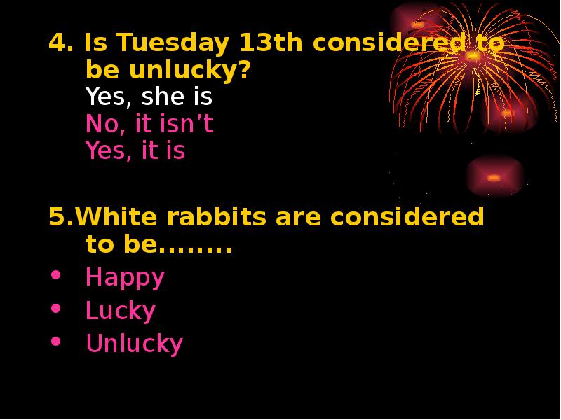 Am unlucky. Презентация по англ модуль 1в Superstition. I am Unlucky. Which Colour was long considered as an Unlucky one. Read and remember be Lucky Unlucky Sad annoying.