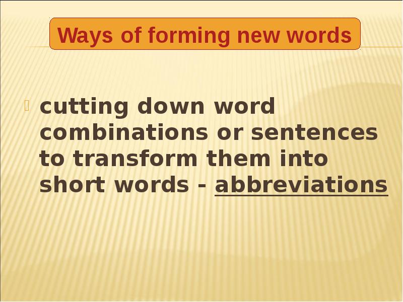 Word combinations and sentences. Shortened Word combinations. To Cut a long story short перевод идиомы. Turning a long sentences into short. Abbreviation Cut.