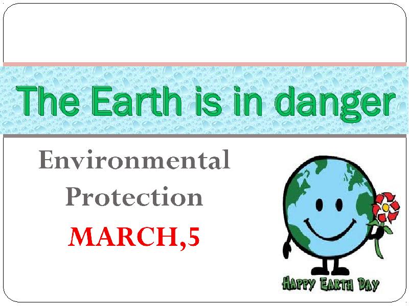 Доклад по теме Environmental protection 