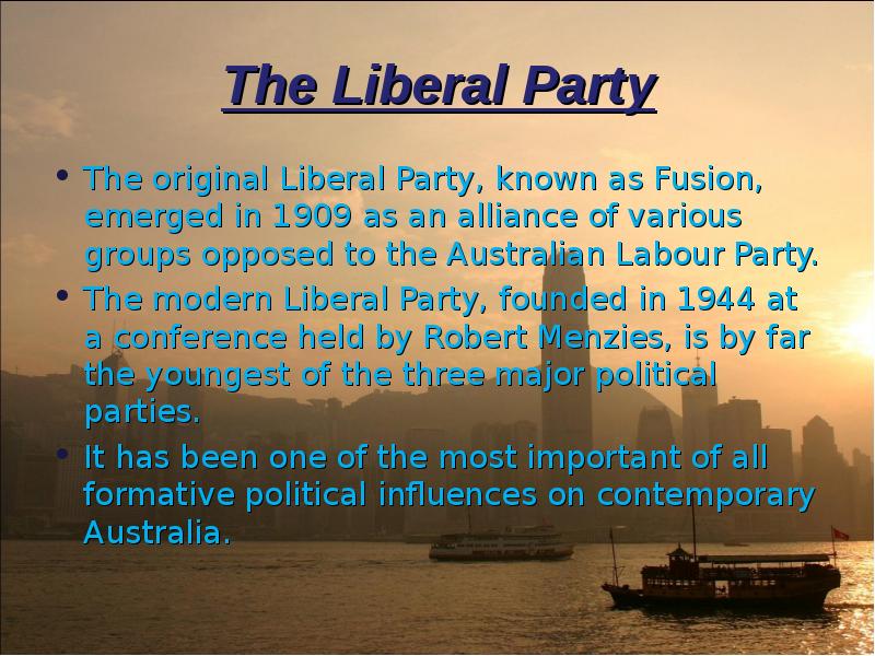 The Liberal Party
The original Liberal Party, known as Fusion, emerged The Liberal Party
The original Liberal Party, known as Fusion, emerged