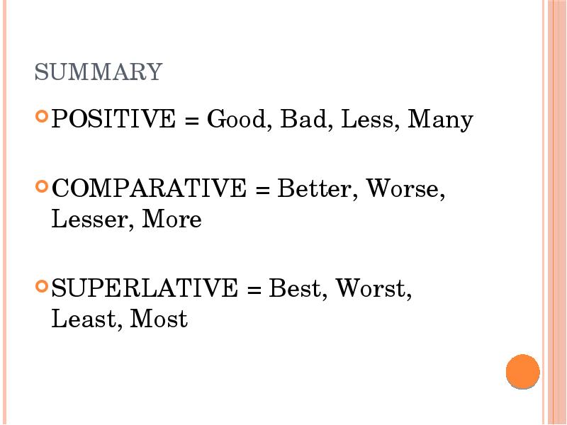 Less worse. Worse worst worstest. Разница между worst и worse. Most best worst употребление. Good Bad little many much.