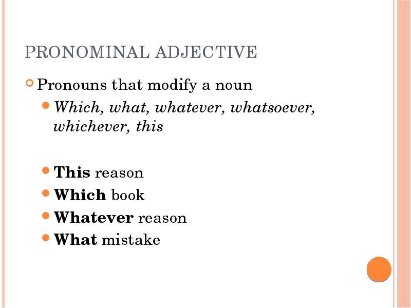 Kind прилагательное. Adjective pronouns. Pronominal. Pronominal questions примеры. Pronominal phrase.