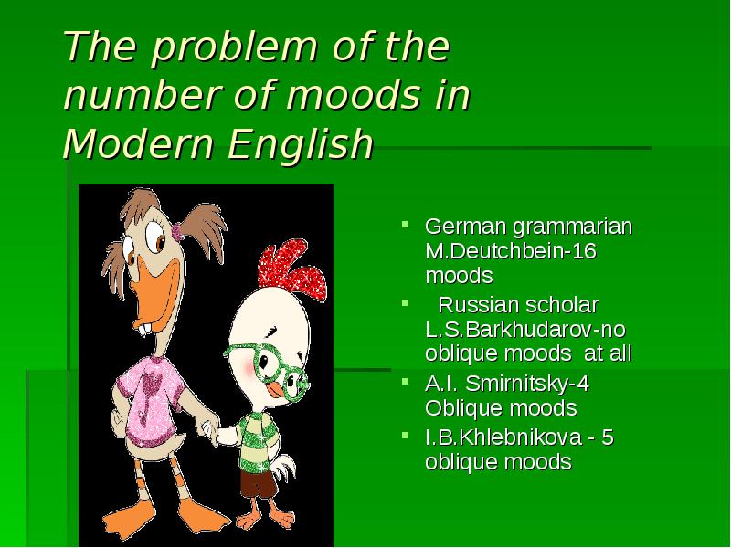 The problem of the number of moods in Modern English The problem of the number of moods in Modern English