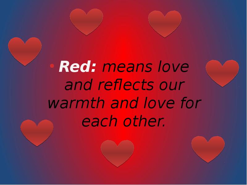 The red means i love you песня. Love and warmth. The Red means i Love you.