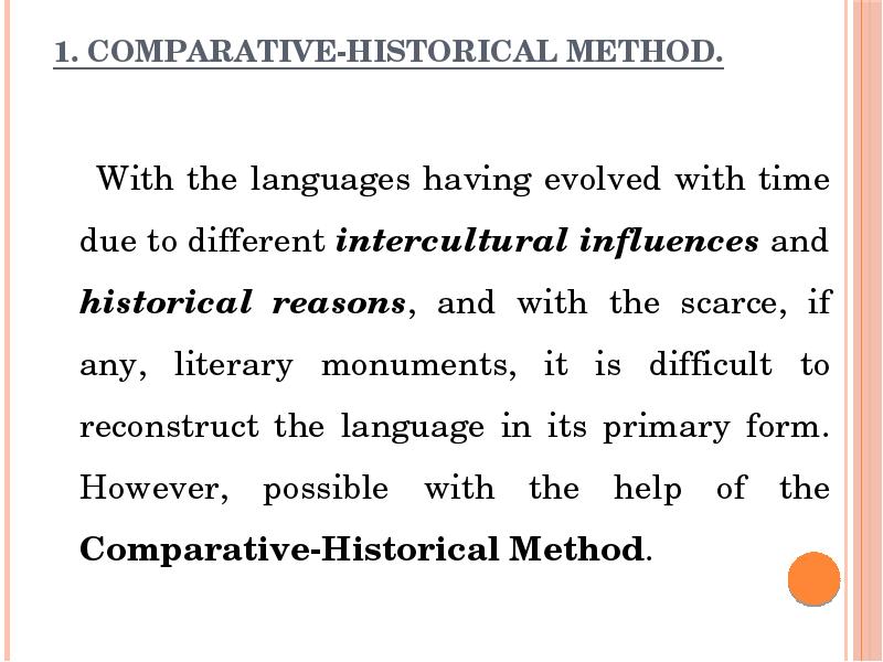 Comparative method. Comparative historical method. Comparative and historical Linguistics. Comparative historical Analysis. The History of Comparative Linguistics.