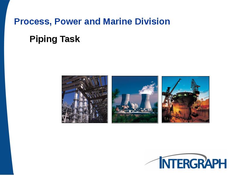 Piping Task Piping Task