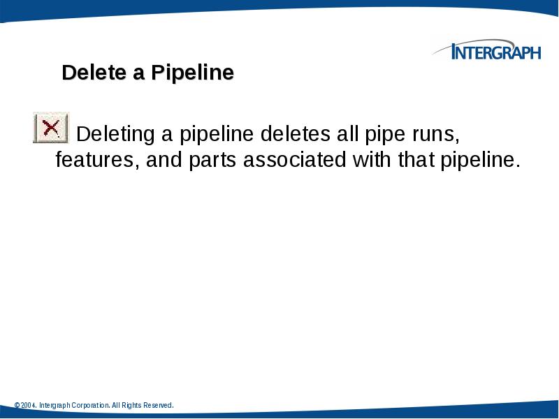 Delete a Pipeline
Deleting a pipeline deletes all pipe runs, features, Delete a Pipeline
Deleting a pipeline deletes all pipe runs, features,