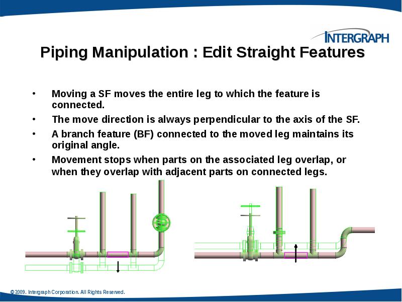 Piping Manipulation : Edit Straight Features Piping Manipulation : Edit Straight Features