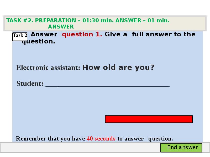 Electronic assistant егэ. Electronic Assistant how old are you. ОГЭ по английскому 9 класс вариант 5 Electronic Assistant how old are you student Pause 40 seconds.