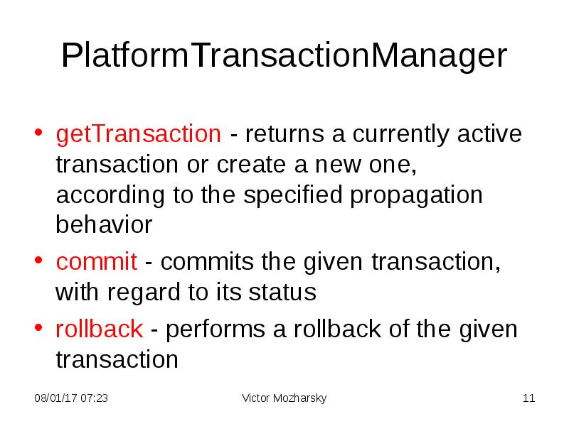 Currently active. Transaction Management. Active transaction. Propagation transaction Spring.