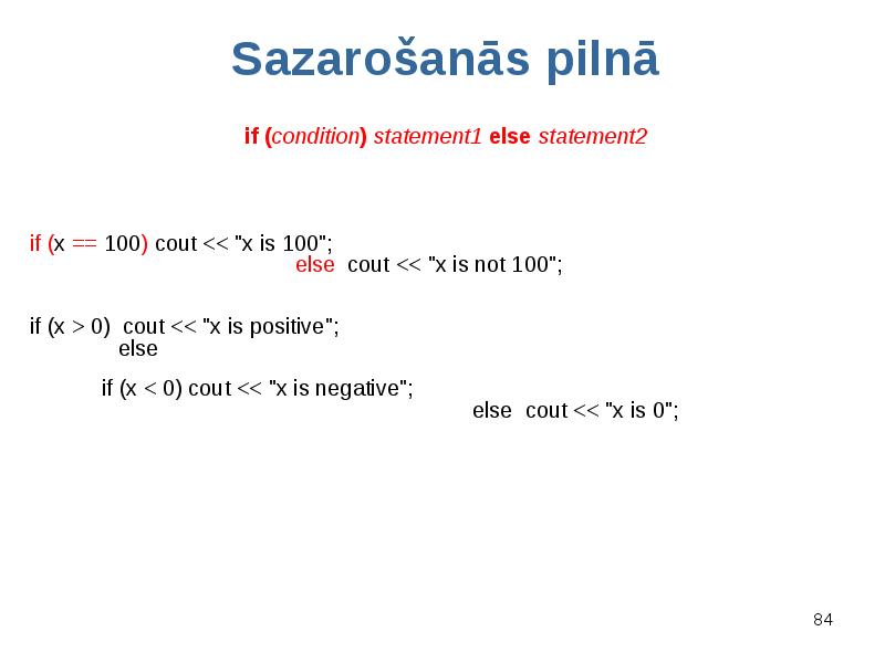 Condition statement. X=2; cout << x+1. Beniton cout.