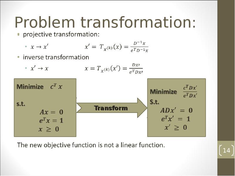 Problem transformation: Problem transformation: