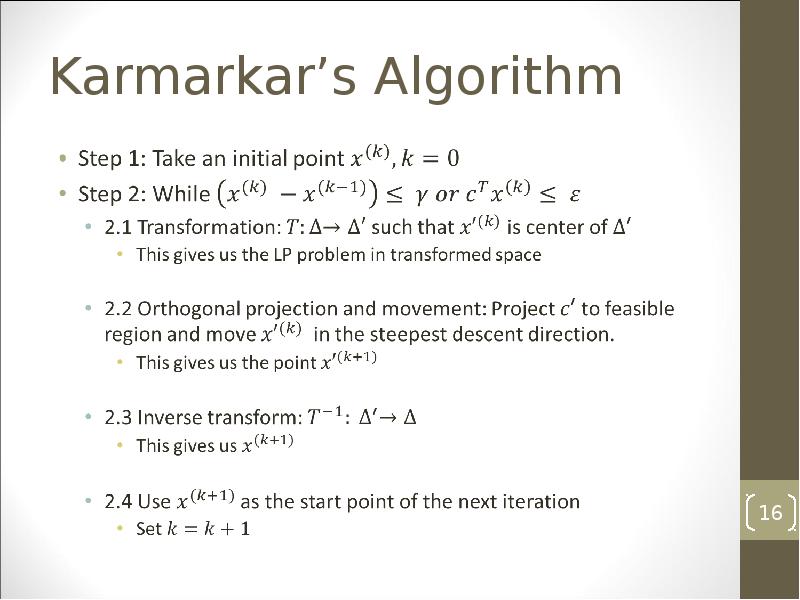 Karmarkar’s Algorithm Karmarkar’s Algorithm