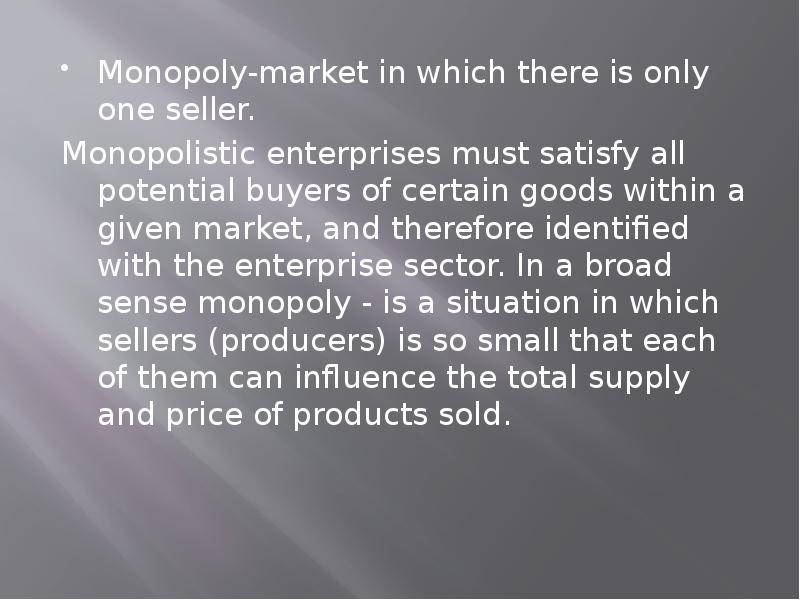 Monopoly Market