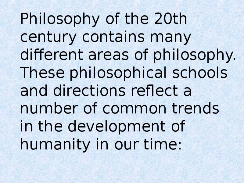 Реферат: Philosophy And It Реферат: Philosophy And It