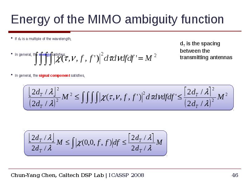 Energy of the MIMO ambiguity function If dT is a multiple