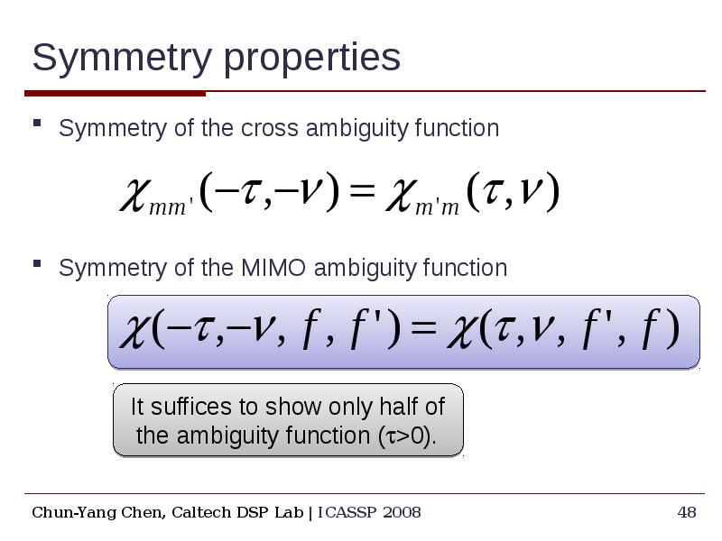 Symmetry properties Symmetry of the cross ambiguity function Symmetry of the