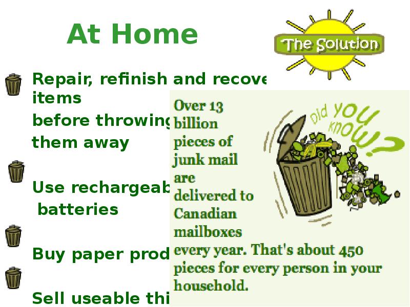 Throw them away. Eliminate waste & protect the environment перевод идиомы.