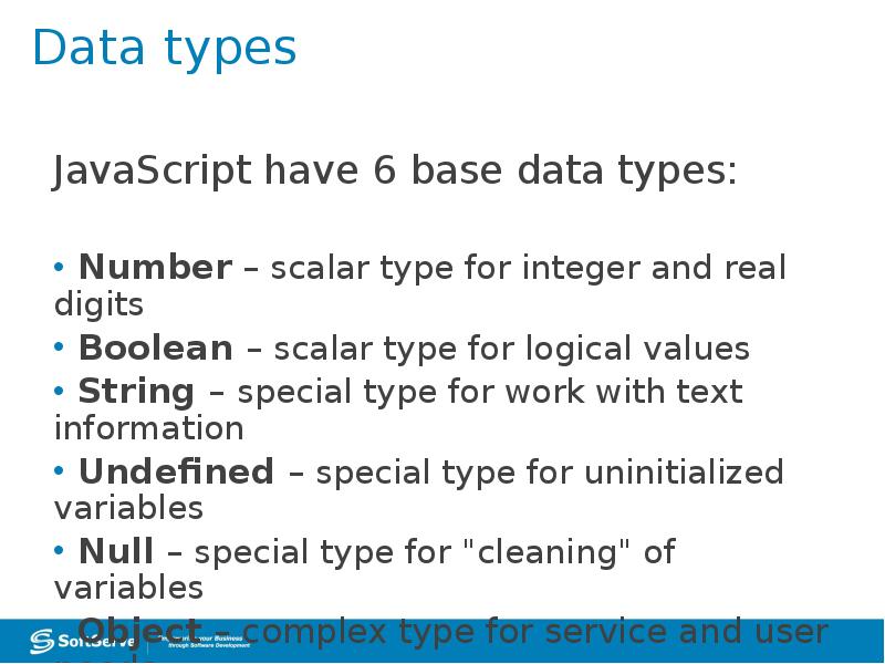 Data types
JavaScript have 6 base data types:
Number Data types
JavaScript have 6 base data types:
Number