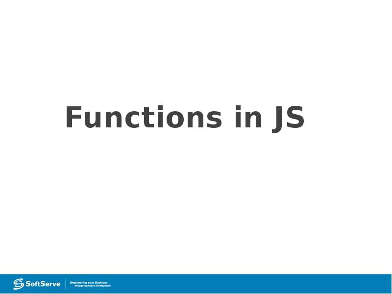 Functions in JS Functions in JS