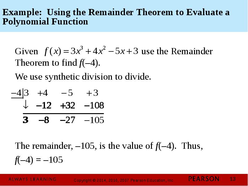Example: Using the Remainder Theorem to Evaluate a Polynomial Function Given