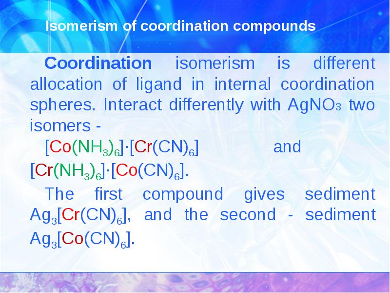 Isomerism of coordination compounds