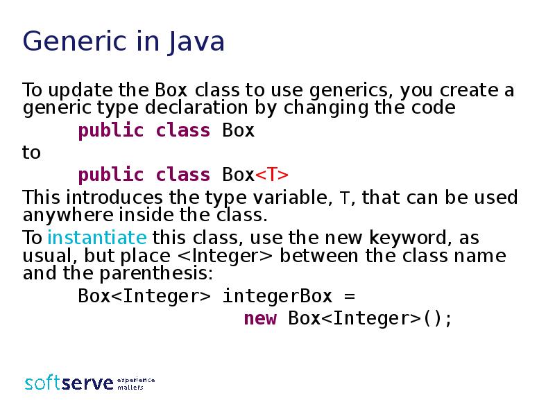 Generic in Java
To update the Box class to use generics, Generic in Java
To update the Box class to use generics,