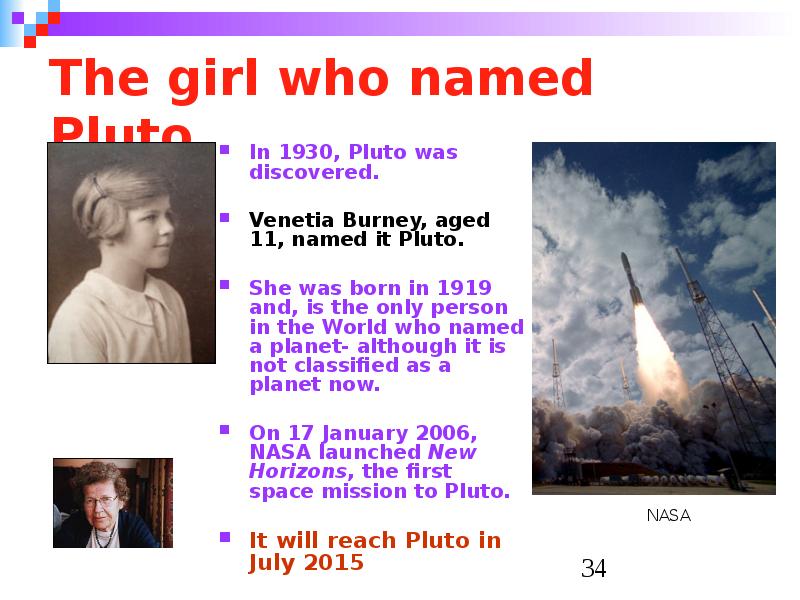 The girl who named Pluto   In 1930, Pluto was