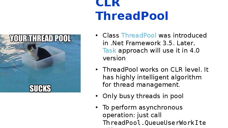 CLR ThreadPool CLR ThreadPool