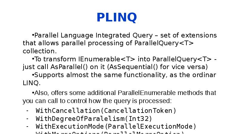 PLINQ PLINQ