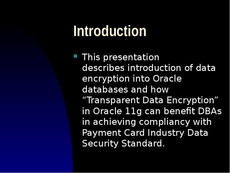 Oracle Data Encryption - презентация, доклад, проект
