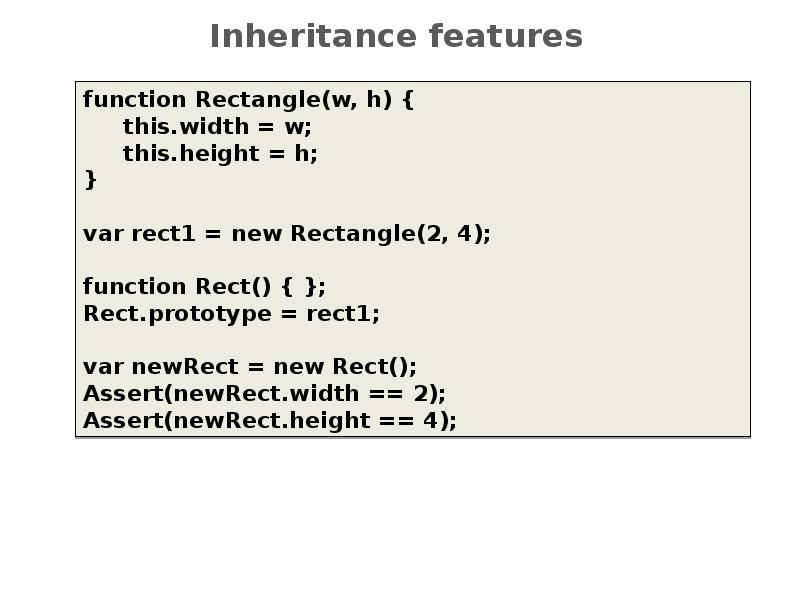 Inheritance features Inheritance features