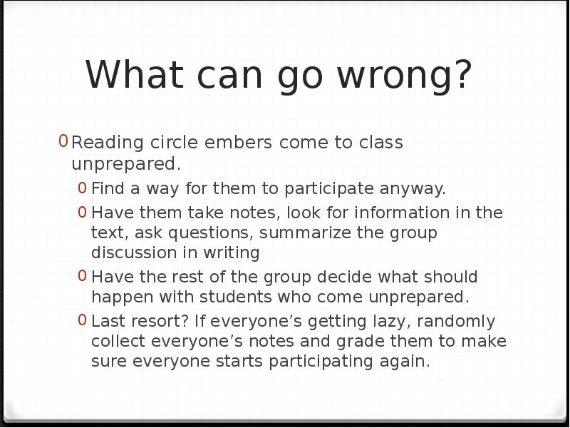 What can go wrong?  Reading circle embers come to class