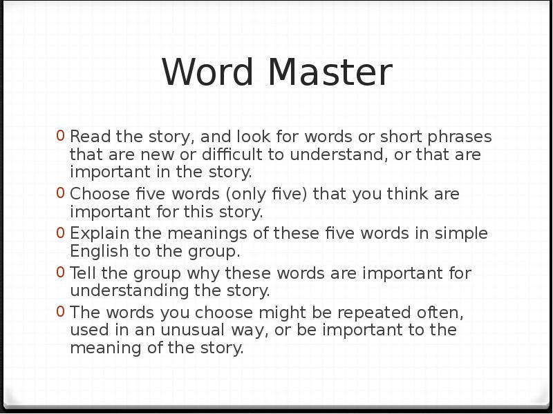 Word Master Read the story, and look for words or short