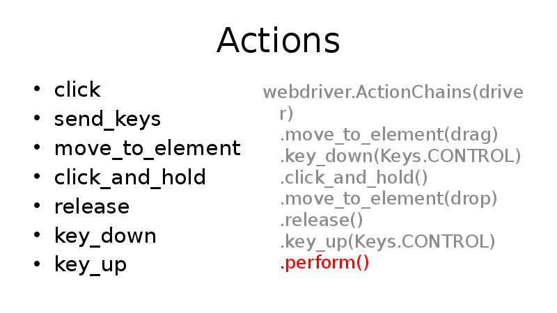 Click the key. Send Key. Element click. Drag Key.