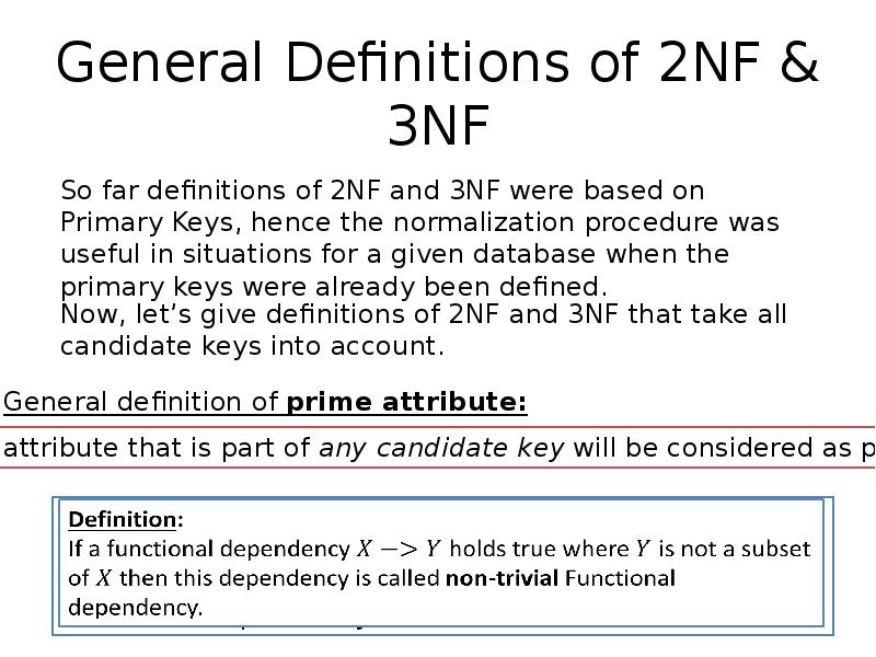 General Definitions of 2NF & 3NF