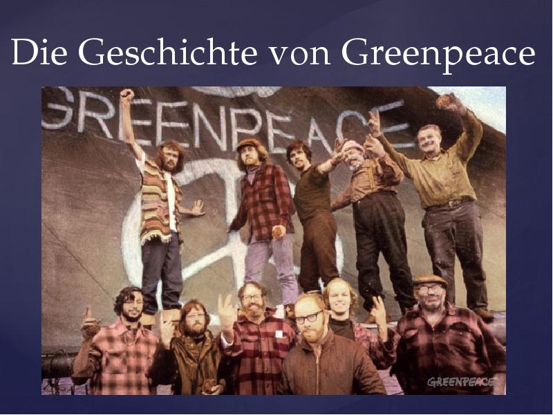 Die Geschichte von Greenpeace