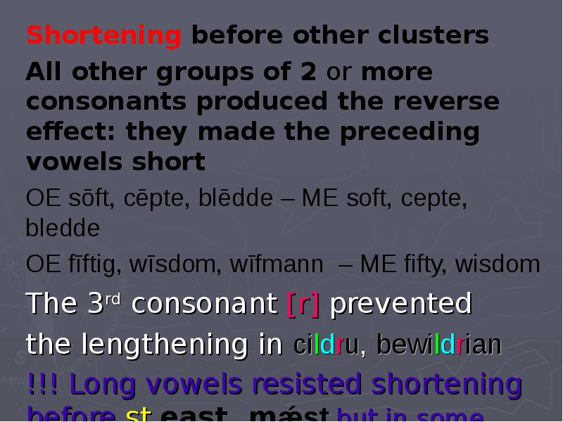 Shortening before other clusters  All other groups of 2 or