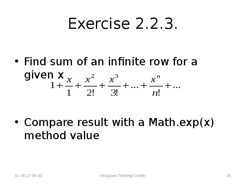 Exercise 2.2.3.
Find sum of an infinite row for a given Exercise 2.2.3.
Find sum of an infinite row for a given