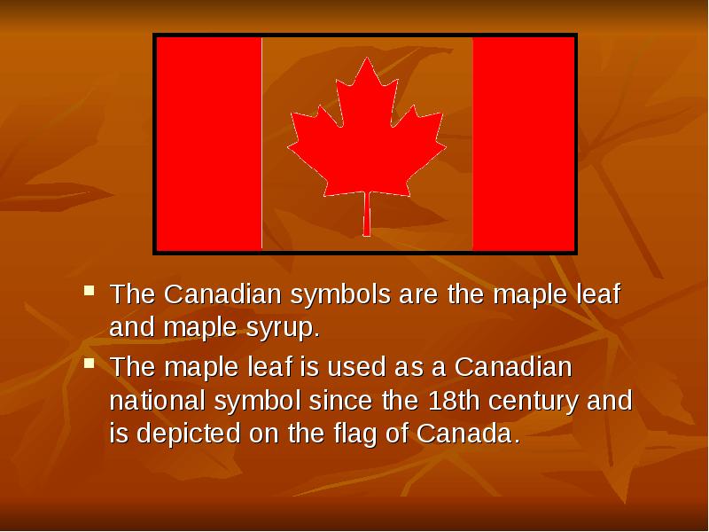 Were symbols. National symbols of Canada. The symbol of Canada is the. Флаг Канады на английском языке. The Maple Leaf a Canadian symbol.