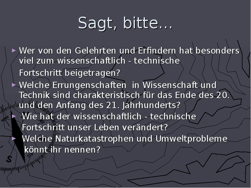 Sagt, bitte…
Wer von den Gelehrten und Erfindern hat besonders viel Sagt, bitte…
Wer von den Gelehrten und Erfindern hat besonders viel