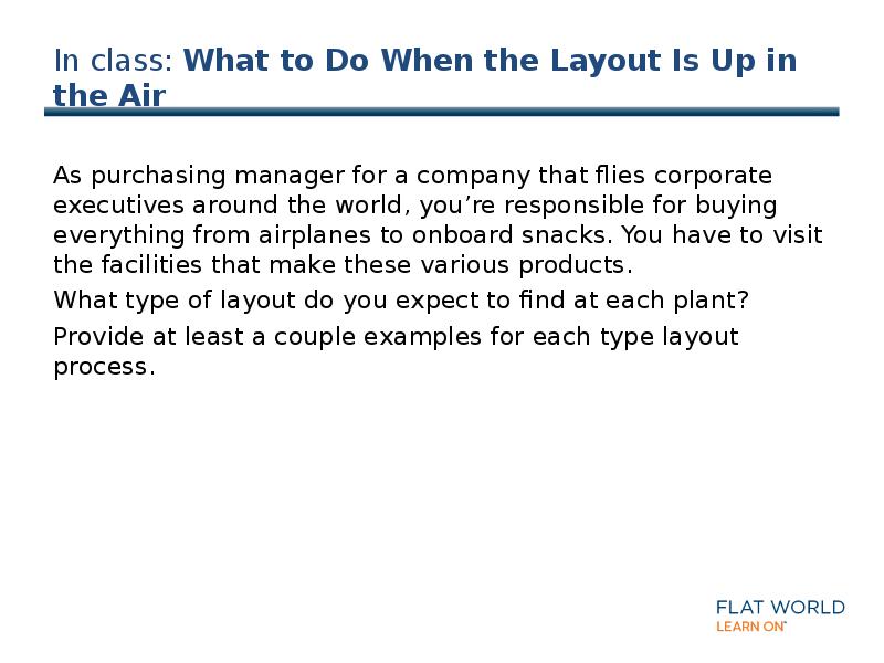 In class: What to Do When the Layout Is Up in