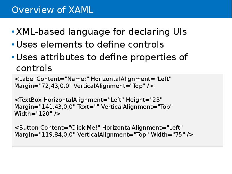 Overview of XAML Overview of XAML