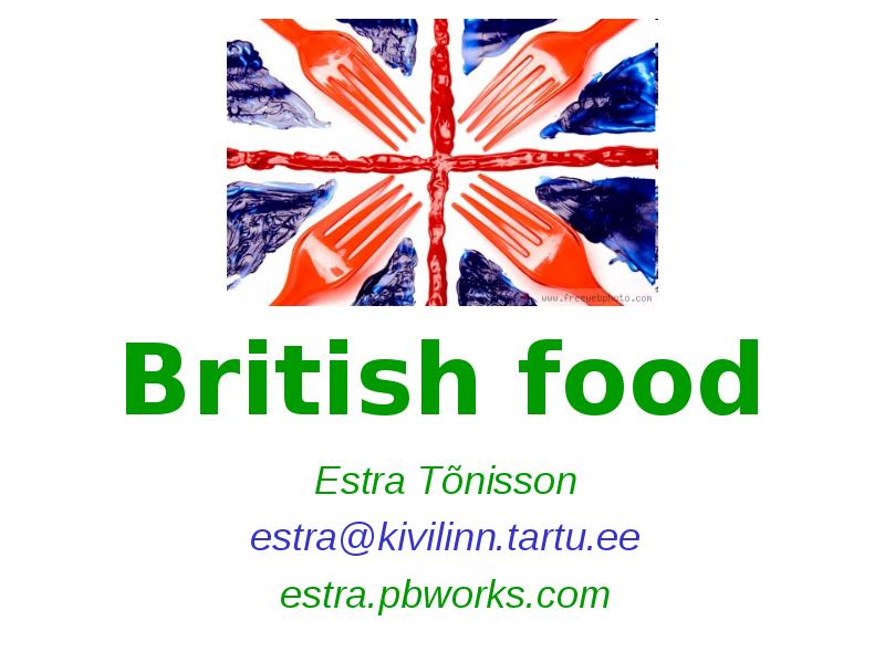 Презентация british food